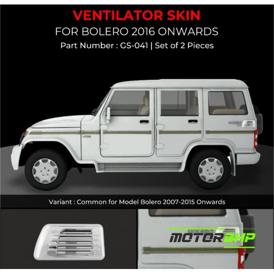 Mahindra Bolero Vantilater Skin Chrome (2016 Onwards)